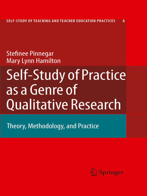 cover image of Self-Study of Practice as a Genre of Qualitative Research